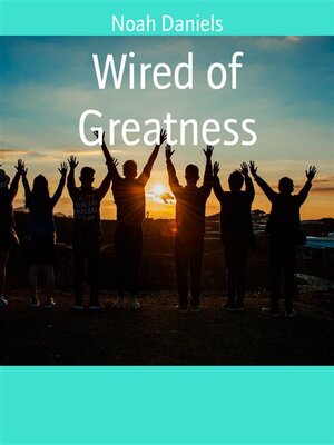cover image of Wired of Greatness